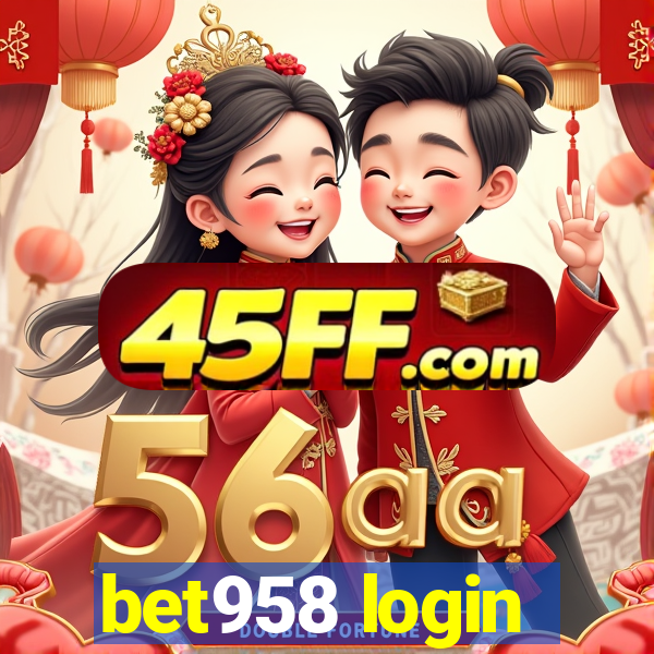 bet958 login